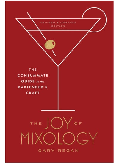 اشتري Joy of Mixology : The Consummate Guide to the Bartender's Craft في السعودية