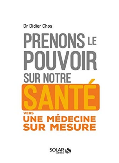 Buy Prenons le pouvoir sur notre santé in UAE