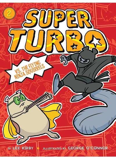 اشتري Super Turbo vs. the Flying Ninja Squirrels (Volume 2) في الامارات