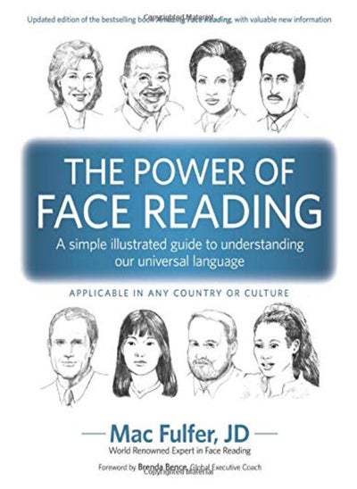 اشتري The Power Of Face Reading A Simple Illustrated Guide To Understanding Our Universal Language by Bence, Brenda - Fulfer, Mac Paperback في الامارات