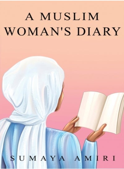 Buy A Muslim Woman's Diary in UAE