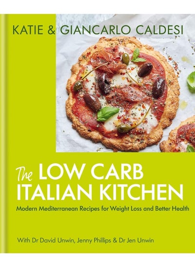 Buy The Low Carb Italian Kitchen: Modern Mediterranean Recipes for Weight Loss and Better Health in UAE