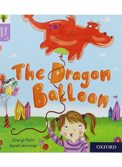 اشتري Oxford Reading Tree Story Sparks: Oxford Level 1+: The Dragon Balloon في الامارات