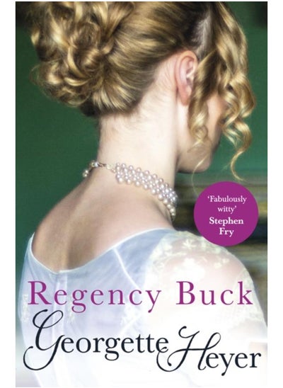 اشتري Regency Buck : Gossip, scandal and an unforgettable Regency romance في الامارات