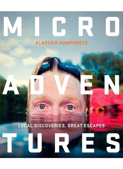 اشتري Microadventures: Local Discoveries for Great Escapes في الامارات