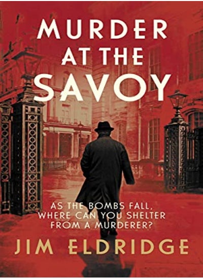 Buy Murder at the Savoy: The high society wartime whodunnit in UAE