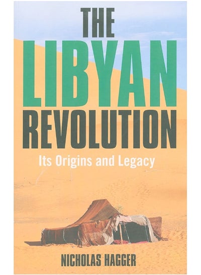 Buy Libyan Revolution, The - Its Origins and Legacy in UAE