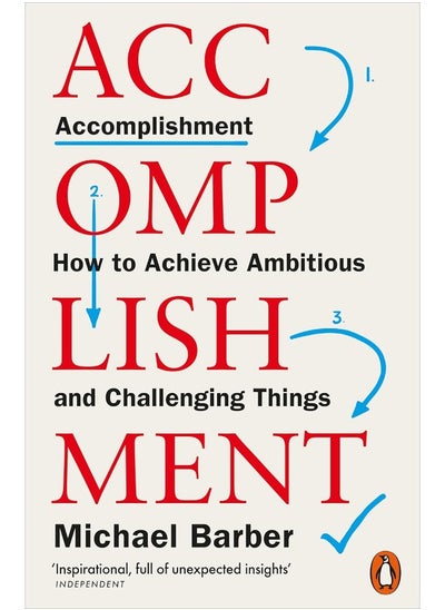 اشتري Accomplishment: How to Achieve Ambitious and Challenging Things في الامارات