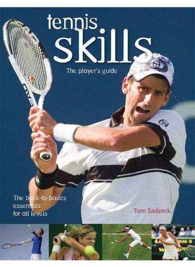 اشتري Tennis Skills: The Player's Guide في الامارات