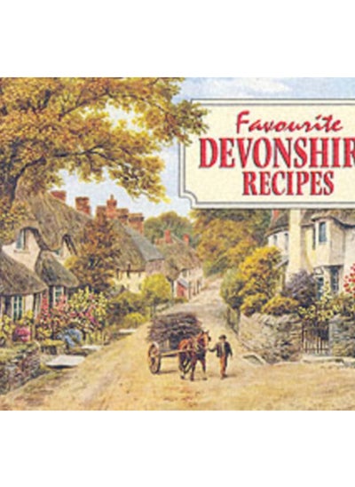 Buy Favourite Devonshire Recipes : Traditional Country Fare in UAE