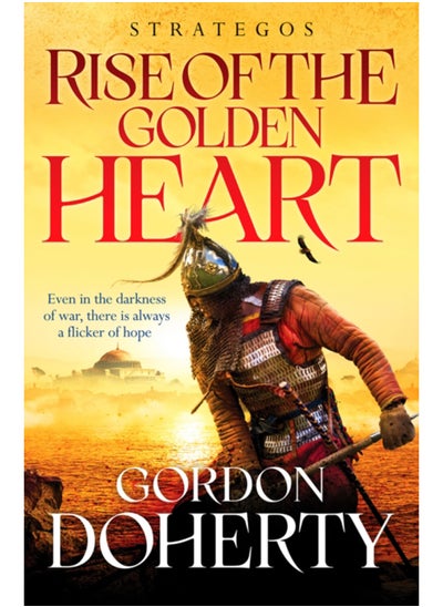 Buy Strategos: Rise of the Golden Heart : A Byzantine adventure of battle and redemption in Saudi Arabia