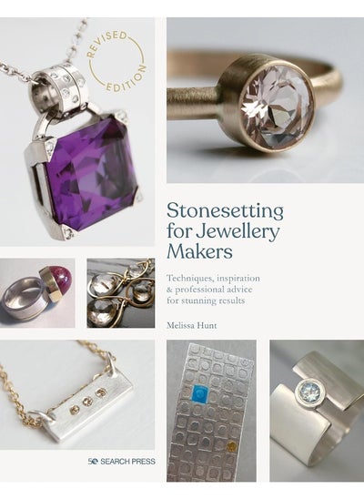 Buy Stonesetting for Jewellery Makers (New Edition): Techniques, Inspiration & Professional Advice for Stunning Results in UAE