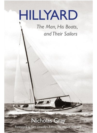 اشتري Hillyard: The Man, His Boats, and Their Sailors في الامارات