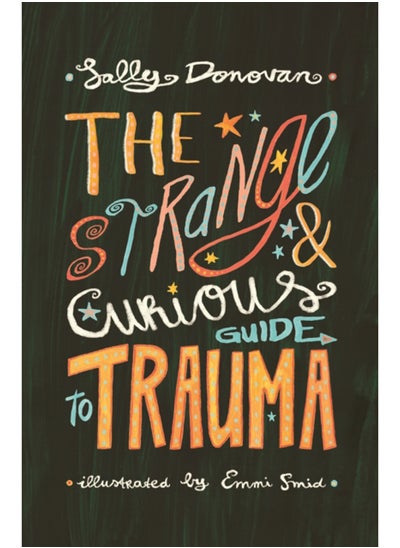 اشتري The Strange and Curious Guide to Trauma في السعودية