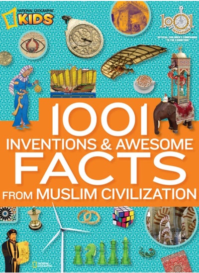 اشتري 1001 Inventions & Awesome Facts About Muslim Civilisation في الامارات