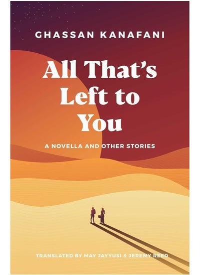 Buy All That's Left to You: A Novella and Other Stories in UAE