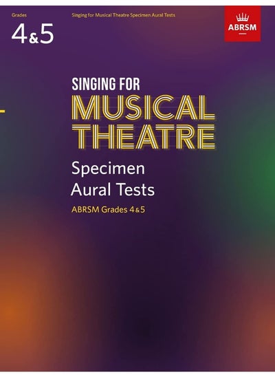 Buy Singing for Musical Theatre Sample Aural Tests, ABRSM Grades 4 & 5, from 2020 in UAE