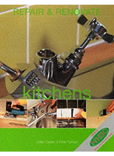 اشتري Repair and Renovate: Kitchens (Repair & Renovate) في الامارات