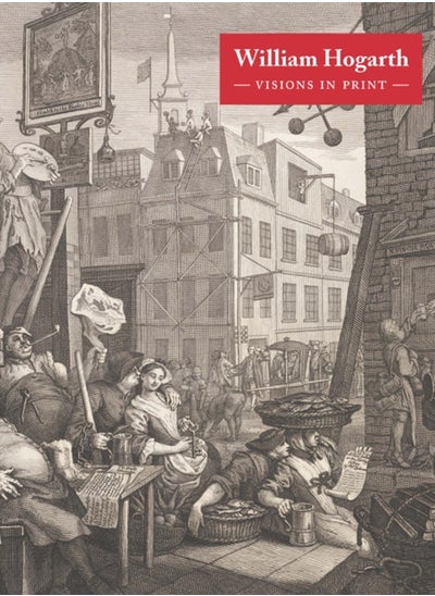 اشتري WILLIAM HOGARTH VISIONS IN PRINT في السعودية