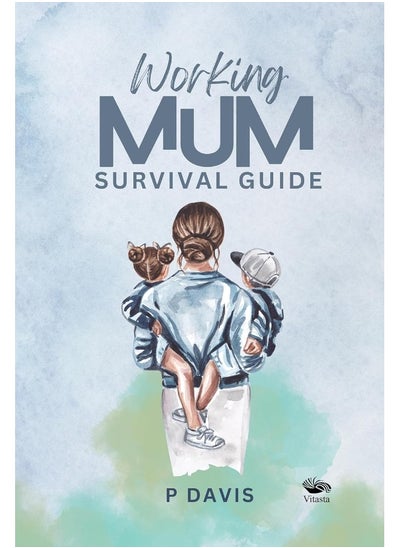 Buy Working Mum Survival Guide in UAE