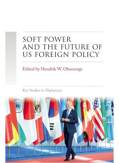 اشتري Soft Power and the Future of Us Foreign Policy في الامارات