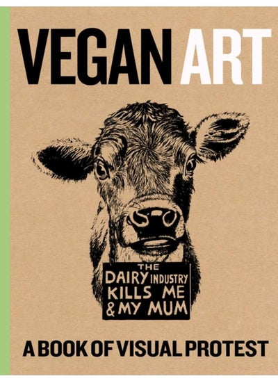 Buy Vegan Art : A Book Of Visual Protest in UAE