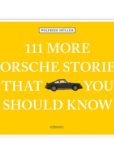 اشتري 111 More Porsche Stories That You Should Know في السعودية