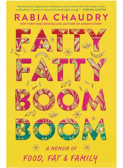 Buy Fatty Fatty Boom Boom: A Memoir of Food, Fat, and Family in UAE