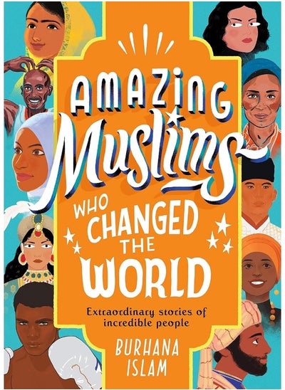 اشتري Amazing Muslims Who Changed the World في الامارات