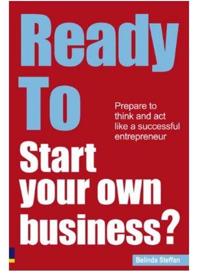 Buy Ready to Start Your Own Business?: Prepare to Think and Act Like a Successful Entrepreneur in Egypt