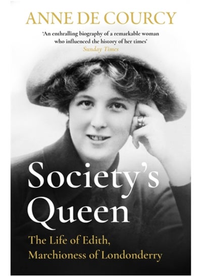 اشتري Society's Queen : The Life of Edith, Marchioness of Londonderry في السعودية