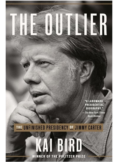 Buy The Outlier: The Unfinished Presidency of Jimmy Carter in UAE