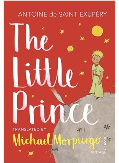 اشتري The Little Prince: A new translation by Michael Morpurgo في الامارات