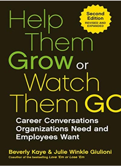 اشتري Help Them Grow Or Watch Them Go by Kaye, Beverly Paperback في الامارات