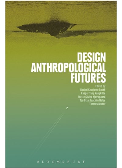 Buy Design Anthropological Futures in Saudi Arabia