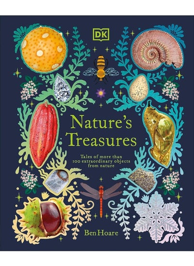 اشتري Nature's Treasures: Tales Of More Than 100 Extraordinary Objects From Nature في الامارات