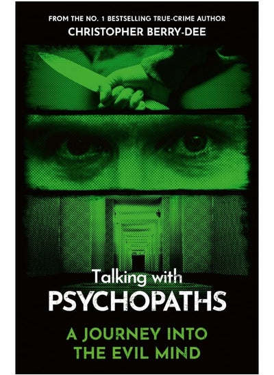 Buy Talking With Psychopaths - A journey into the evil: From the No.1 bestselling true crime author in UAE