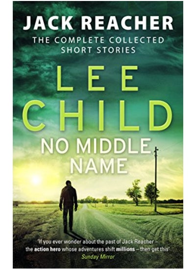 اشتري No Middle Name: The Complete Collected Jack Reacher Stories في الامارات