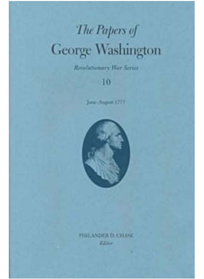 Buy The Papers of George Washington v.10; Revolutionary War Series;June -August 1777 in UAE