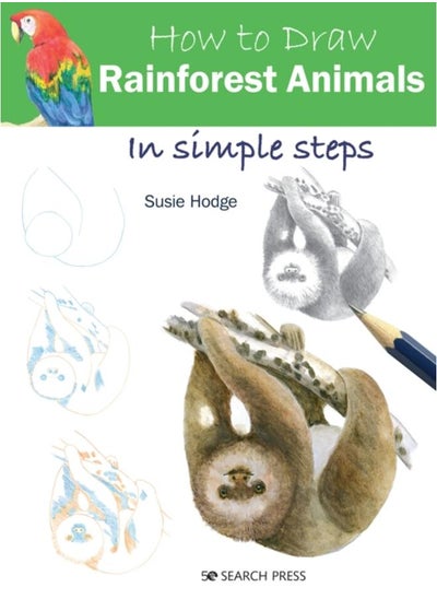 Buy How to Draw: Rainforest Animals : In Simple Steps in UAE