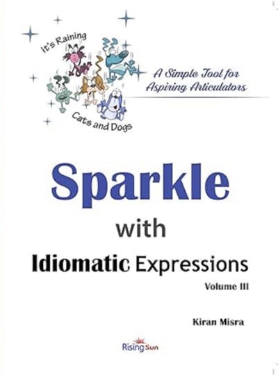 Buy SPARKLE WITH IDIOMATIC EXPRESSIONS VOLUME III in UAE