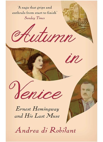 Buy Autumn in Venice: Ernest Hemingway and His Last Muse in UAE