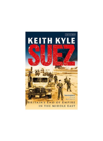 Buy Suez: Britain’s End of Empire in the Mid in Egypt