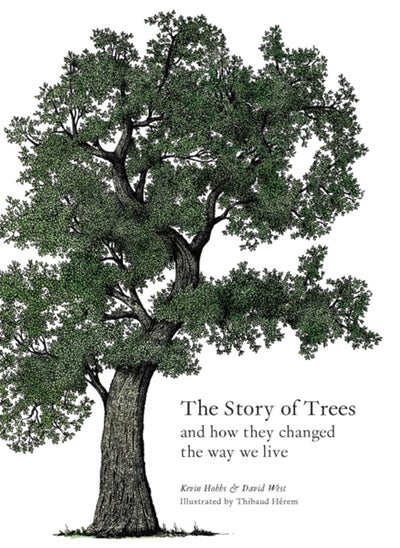 اشتري The Story of Trees : And How They Changed the Way We Live في السعودية