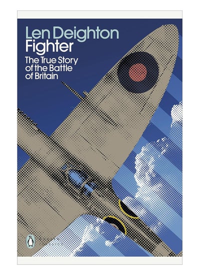 اشتري Fighter The True Story Of The Battle Of Britain Paperback في الامارات