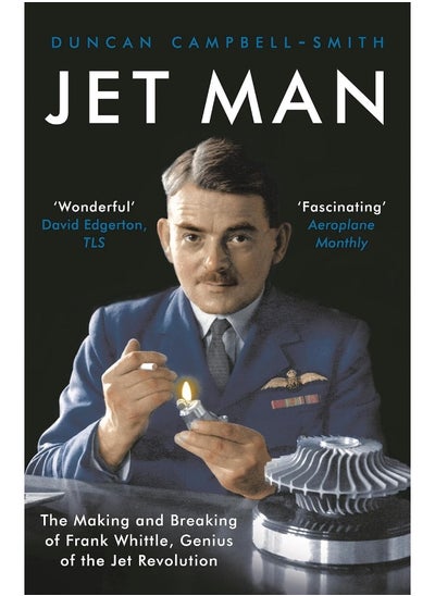 اشتري Jet Man: The Making and Breaking of Frank Whittle, Genius of the Jet Revolution في الامارات