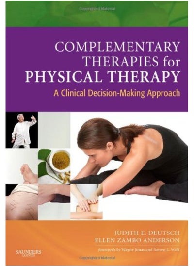 اشتري Complementary Therapies for Physical Therapy: A Clinical Decision-making Approach في الامارات