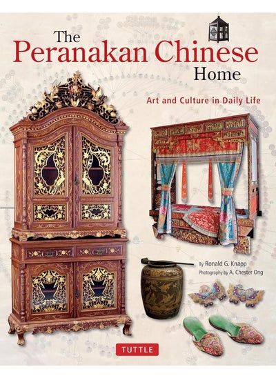 Buy The Peranakan Chinese Home: Art and Culture in Daily Life in UAE