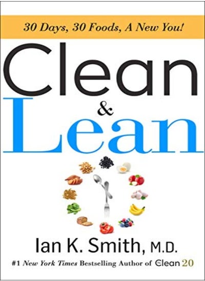 Buy Clean and Lean: 30 Days, 30 Foods, a New You! in UAE