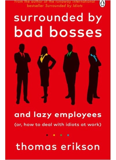 Buy Surrounded by Bad Bosses and Lazy Employees in UAE